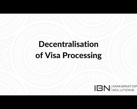 Decentralisation of Visa Processing